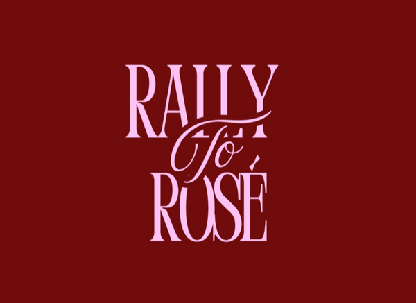 Rally to Rosé